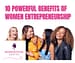 10 Powerful Benefits of Women Entrepreneurship