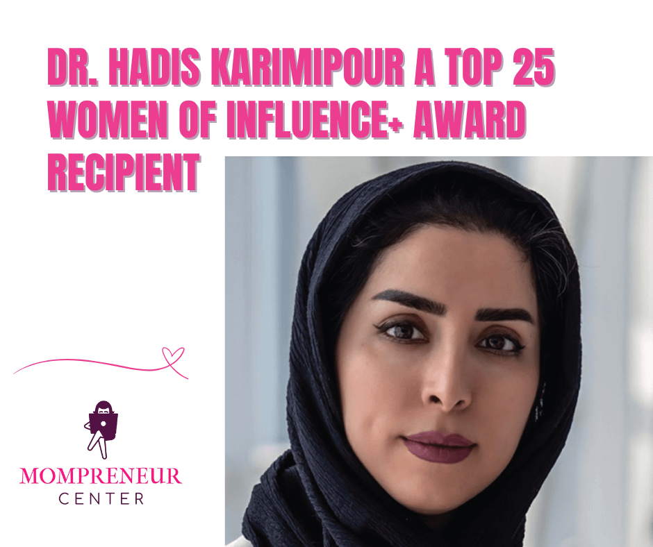 Dr. Hadis Karimipour is a 2025 Top 25 Women of Influence+ Award recepient
